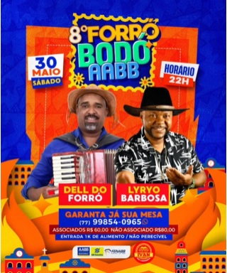 É hoje o 8º FORRÓ BODÓ AABB-Brumado