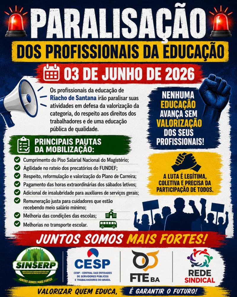 Riacho de Santana: NOTA DE MOBILIZAÇÃO E CONVOCAÇÃO À PARALISAÇÃO