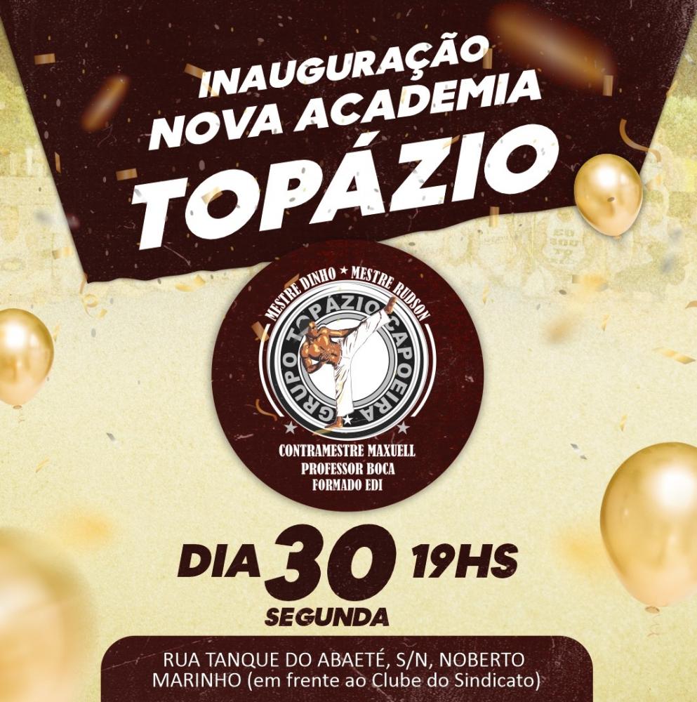 Brumado: Inaguração da Nova Academia TOPÁZIO de Capoeira